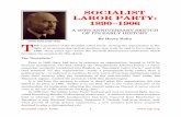 SOCIALIST LABOR PARTY: 1890 –1906 · 2007-07-13 · Socialist Labor Party: 1890–1906 Socialist Labor Party 3 Party organ. De Leon, a masterful personality, brilliant writer and