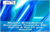 Mobile Broadband Evolution Towards 5G: 3GPP Rel-12 & Rel ...€¦ · 3.1.2 Small Cell Enhancements ... device triggering, improved support for small data transmissions and lower power