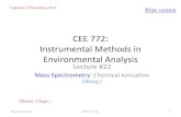 CEE 772: Instrumental Methods - UMass Amherst · 2014-12-10 · Mass Spectrometry • General References on Instrument Design – Skoog, Principles of Instrumental Analysis • 1985