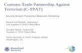 Customs-Trade Partnership Against Terrorism (C-TPAT) Trade... · 2016-12-27 · Presenter’s Name June 17, 2003 1. Customs-Trade Partnership Against Terrorism (C-TPAT) Security Breach