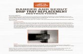 RANGER AND SCOUT DRIP TRAY REPLACEMENT...Replacing your drip tray in your Scout or Ranger will be a breeze, you just follow these instructions very carefully (it’s okay if you tell