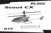 Scout CX - Horizon Hobby · 2. Place the Scout CX on the ground with the tail pointing toward you. 3. Gently move the throttle stick to 1/3 throttle. The rotor blades will spin and