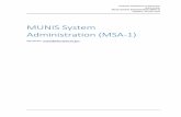 MUNIS System Administration (MSA-1)...Munis Guide Munis System Administration (MSA-1) Updated: January 2020 3 | Page Overview This document outlines some of the basic MUNIS system