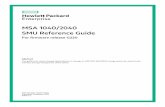 HPE MSA 1040/2040 SMU Reference Guide · 2016-06-29 · MSA 1040/2040 SMU Reference Guide For firmware release G220 Part Number: 822372-002 Published: December 2015 Edition: 1 Abstract