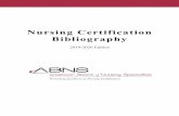 Nursing Certification Bibliography · 2020-02-04 · About This Resource The American Board of Nursing Specialties (ABNS) provides this Nursing Certification Bibliography as a resource