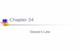 Chapter 24 - University of New South Walesmcba11.phys.unsw.edu.au/~mcba/PHYS1231/SJ24_gauss.pdf · Chapter 24 Gauss’s Law. Electric Flux Electric flux is the product of the magnitude