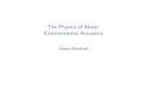 The Physics of Music: Environmental Acousticsstat.pugetsound.edu/courses/class8/environmental.pdf · large auditorium), but too great a level of reverberant sound can result in a