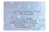 V. The Governing Equations in the Boundary Layer Andrew S ...andyk/Docencia/Micromet/05.pdf · • Escalas de tiempo – Estadísticas – Los promedios de Reynolds – El flujo turbulento