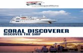 Discover the ship - Coral Expeditions · 2019-05-13 · Discover the ship. onboard experience SUN DECK BAR FEATURES BRIDGE DECK LOUNGE Following a complete refurbishment in 2016,