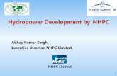 Abhay Kumar Singh, Executive Director, NHPC Limited. · 2019-11-28 · NHPC PROFILE 3 Year of Establishment 1975 Authorized Share Capital Rs. 150000 million Power Stations in Operation