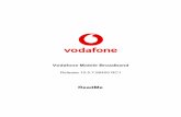 Vodafone Mobile Broadband ... Vodafone Mobile Broadband ReadMe Requirements Supported operating systems