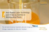 New Protein Layer Technology and its use as Additive in ...The 3rd North American Industrial Lubricants Congress Chicago, September 20, 2018, Eric Yezdimer New Protein Layer Technology