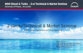 2-strokeTechnical & Market Seminar...•Integrated Alpha lubricator, •Low load fuel oil optimisation, ECT •Integrated electronic control of added equipment (EGB, TC cut out, VTA,