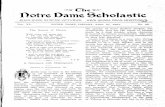 Notre Dame Scholastic - University of Notre Dame Archives · of existence, luxury, rich food, fine clothing, etiquette, have become for me wrong and despicable. Everything that once