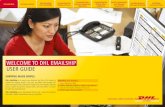 WELCOME TO DHL EMAILSHIP USER GUIDEinternational.dhl.ca/content/dam/downloads/g0/express/emailship_p… · “Delivery Notification” and enter multiple e-mail addresses. To pre-alert
