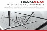 An introduction to the benefits of Application Lifecycle Management is Application... · 2019-03-22 · An introduction to the benefits of Application Lifecycle Management IKAN ALM