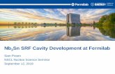 Nb3Sn SRF Cavity Development at Fermilab · 2019-11-27 · 10-100 cavities 100-1000 cavities >1000 cavities ESS C-ADS ADS ISNS MaRIE PIP-II/III FCC CepC-SppC FRIB XFEL ILC LCLS-II