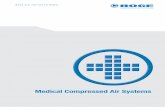 Medical Compressed Air Systems - BOGEwith DIN EN ISO 7396-1. 2 In medical compressed air systems, what counts most is experience.Medical staff Whether for patient beds or operating