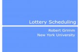 Lottery Scheduling - NYU Computer Science · 2007-02-15 · root.5 A complete lottery scheduling system should pro-tect currencies by using access control lists or Unix-style permissionsbasedonuser