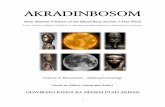 AKRADINBOSOM - ODWIRAFO · in Yoruba, Fon and Ewe culture and religious practice as Orisha and Vodou. In the Hoodoo tradition in North america, the Akradinbosom are recognized and