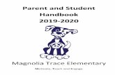 Parent and Student Handbook 2019-2020 - Magnolia Trace …magnoliatraceelementary.stpsb.org/MTEStudentHandbook2019... · 2019-07-30 · Changes can be made only via e-mail, Julie.bright@stpsb.org