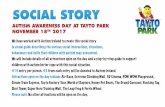 Social Story Autism Awareness Day - Tayto Park · 2017-11-07 · SOCIAL STORY AUTISM AWARENESS DAY AT TAYTO PARK NOVEMBER 18TH 2017 We have worked with Autism Ireland to create this