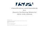 Classification and Standards For Quartz Surfacing Material ...€¦ · Classification and Standards for Quartz Surfacing Material ISFA 3-01 (2013) ©2013 by International Surface