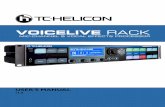 USER’S MANUALdownloads.music-group.com/software/tchelicon/voicelive... · 2019-08-16 · • Harmony reference can be guitar, MIDI or MP3 input • Global adaptive tone and auto-chromatic