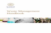 Waste Management Handbook - Staff Pages · 2017-03-03 · Document title Applies to Reg. no Page Waste Management Handbook Lund University V 2016-370 5 (69) Prepared by Environmental