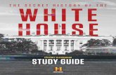 THE SECET HISTOR F THE WHITE HUSE STU UIE 1 · 2019-02-12 · THE SECET HISTOR F THE WHITE HUSE STU UIE 6 Since the early days of our nation’s history, it’s been America’s first