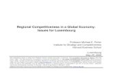 Regional Competitiveness in a Global Economy: Issues for ... Files/Luxembourg_20050525... · Luxembourg Competitiveness 2005 • Based a strong upswing of growth in the mid-90s, Luxembourg