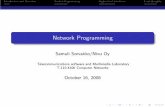 Network Programming - Aalto University€¦ · Network Programming Samuli Sorvakko/Nixu Oy Telecommunications software and Multimedia Laboratory T-110.4100 Computer Networks October