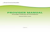 PROVIDER MANUAL - First Choice Health...provider Loop (2010AA N403). First Choice Health requires all transactions to include a complete address (a complete address is defined as including