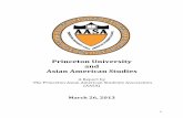 PrincetonUniversity)) and) Asian)American)Studies)...5 • First!and!foremost,!we!propose!the!creation!of!a!formal,!designated!certificate! programin!Asian!American!Studies.! • Second,!the!aforementioned!certificate