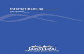 Internet Banking - Coastline · 2018-07-05 · Internet Banking Terms and Conditions Effective from 1st April 2014 . Coastline Credit Union Ltd ABN 88 087 649 910 / AFSL 239175 Australian