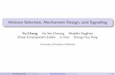 Mixture Selection, Mechanism Design, and Signalinghomepages.math.uic.edu/~yucheng/files/slides_2015_focs.pdf · 2020-03-16 · Mixture Selection, Mechanism Design, and Signaling Yu