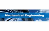 Mechanical Engineering to...Mechanical Engineering graduates (of all options) are granted the degree of Bachelor of Engineering (in Mechanical Engineering) Council of Engineers (professional