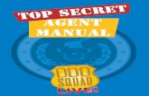 AGENT MANUAL - Kansas State University Squad Activity Ideas.pdf · When a blob got loose in Odd Squad headquarters, it was a recipe for disaster! The chemical reaction between liquid