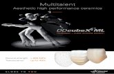 Multitalent - Dental 3D · The Multitalent in the cubic zirconia system® Based on the “DD cubeX²® – cubic zirconia system®” the blanks offer a flowing color gradation from