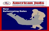 Winter 2010 New Referreeing Rules - Judo Infojudoinfo.com/wp-content/uploads/2016/07/pdf/USJA/2010-1-AJ.pdf · 8 American Judo 2010 Refereeing Rule Adjustments Implemented January