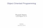 rupesh@iitm.ac.in QEEErupesh/teaching/ooaia/jan20/... · 2019-12-22 · Object Oriented Programming Rupesh Nasre. rupesh@iitm.ac.in QEEE January 2016