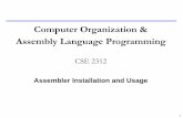 Computer Organization & Assembly Language Programmingranger.uta.edu/~sjiang/CSE2312-fall-17/CSE2312_lab-Tutorial.pdf · Assembler Installation and Usage Computer Organization & Assembly