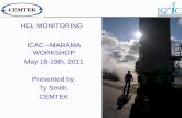 HCL MONITORING ICAC –MARAMA WORKSHOP May 18-19th, …...The sample has to be maintained above acid dew point (normally 140- 150 oC) Chlorides not removed in the particulate filter