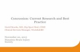 Concussion: Current Research and Best Practice€¦ · Dr. Brooks background experience- MTBI Research thesis on concussion in young ice hockey players, 1999 Computerized neuropsych