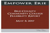 Empower Erie Community College Feasibility Study Erie... · 2017-05-12 · Empower Erie Community College Feasibility Study 2 employers, or respond to businesses demanding skilled