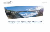 Supplier Quality Manual - Inalfa · VDA 6.3 Potential Analysis (or IATF 16949 equivalent) to determine whether the supplier’s quality management system is in place and functioning