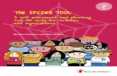 THE SPIDER TOOL - Resource CentreTHE SPIDER TOOL - A self assessment and planning tool for children's initiatives and organisations, Save the Children, 2005 'The Spider Tool is very