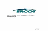 Microsoft Word - Resource Interconnection … · Web viewRESOURCE INTERCONNECTION HANDBOOK Version 1.5 01/15/2018 This handbook is intended to provide a general description of ERCOT’s