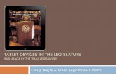 TABLET DEVICES IN THE LEGISLATURE...Tablet Usage Scenario Dropbox Application Office staff keep track of important legislation, reference material, or ... amendments, one scanner for