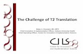 The Challenge of T2 Translation - American Geriatrics Society · The Challenge of T2 Translation Malaz A. Boustani, MD, MPH Chief Innovation & Implementation Officer, Indiana University